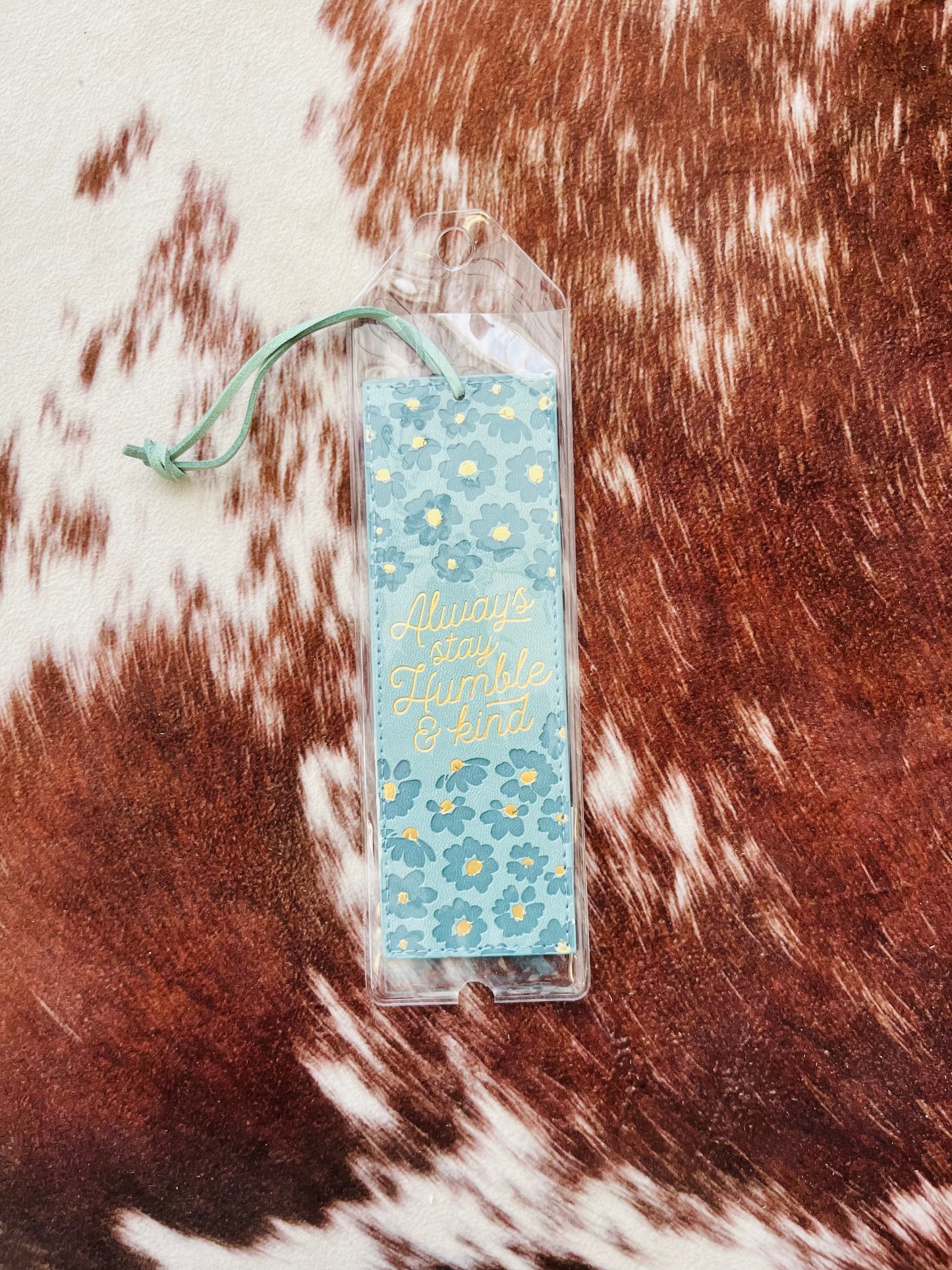 Bookmark Faux Leather Teal Always Stay Humble & Kind