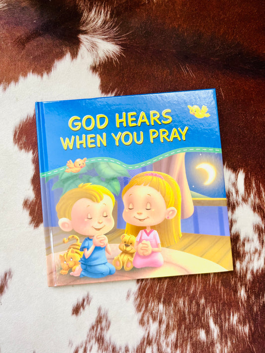 God Hears When You Pray Kids Book